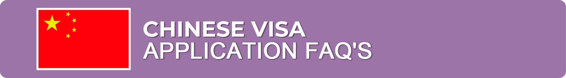 Chinese-Visa-Application-FAQs Chinese Visa-Application FAQs
